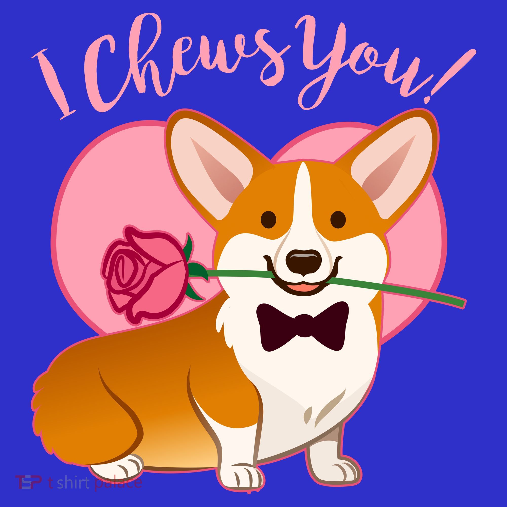 Funny Cute Corgi Valentine I Chews You T-Shirt