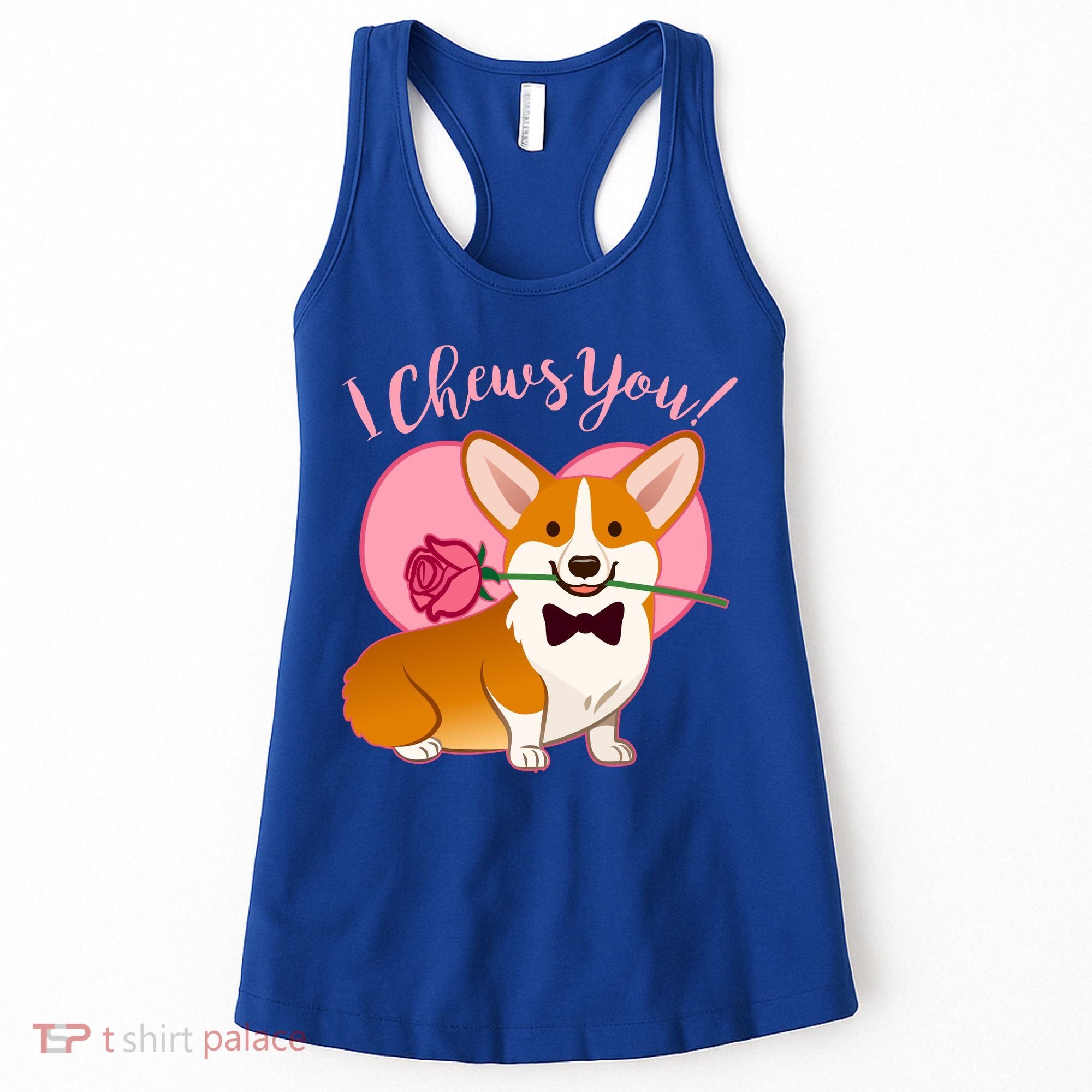 Funny Cute Corgi Valentine I Chews You Women's Tank Top