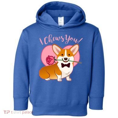 Funny Cute Corgi Valentine I Chews You Toddler Hoodie