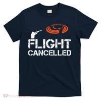 Flight Cancelled Clay Shooting Skeet Trap Shooting T-Shirt thumb 0