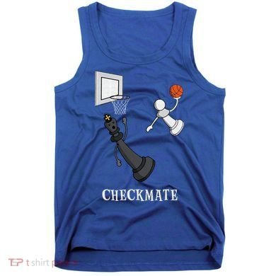 Funny Checkmate Chess Basketball Game Board King Pawn Piece Tank Top