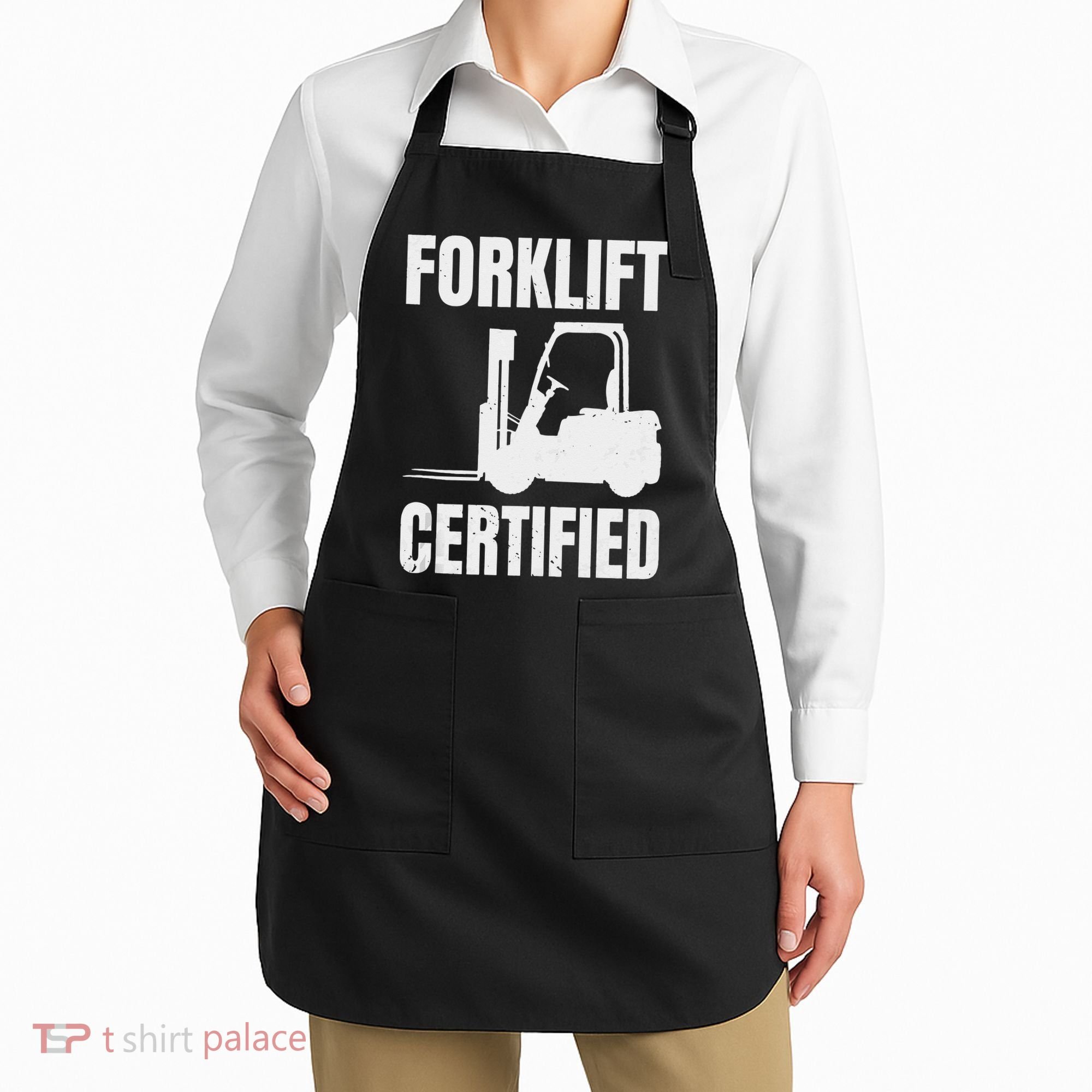 Forklift Certified Certified Forklift Driver Lift Truck Apron