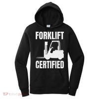 Forklift Certified Certified Forklift Driver Lift Truck Women's Hoodie thumb 0