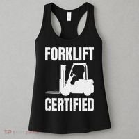Forklift Certified Certified Forklift Driver Lift Truck Women's Tank Top thumb 3