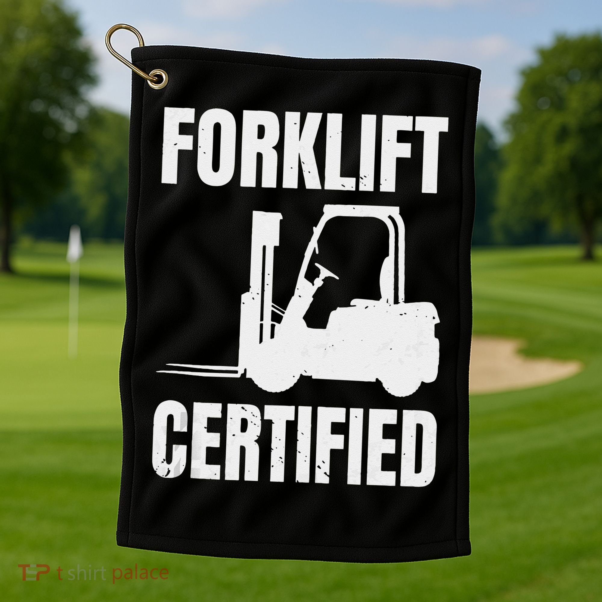 Forklift Certified Certified Forklift Driver Lift Truck Golf Towel