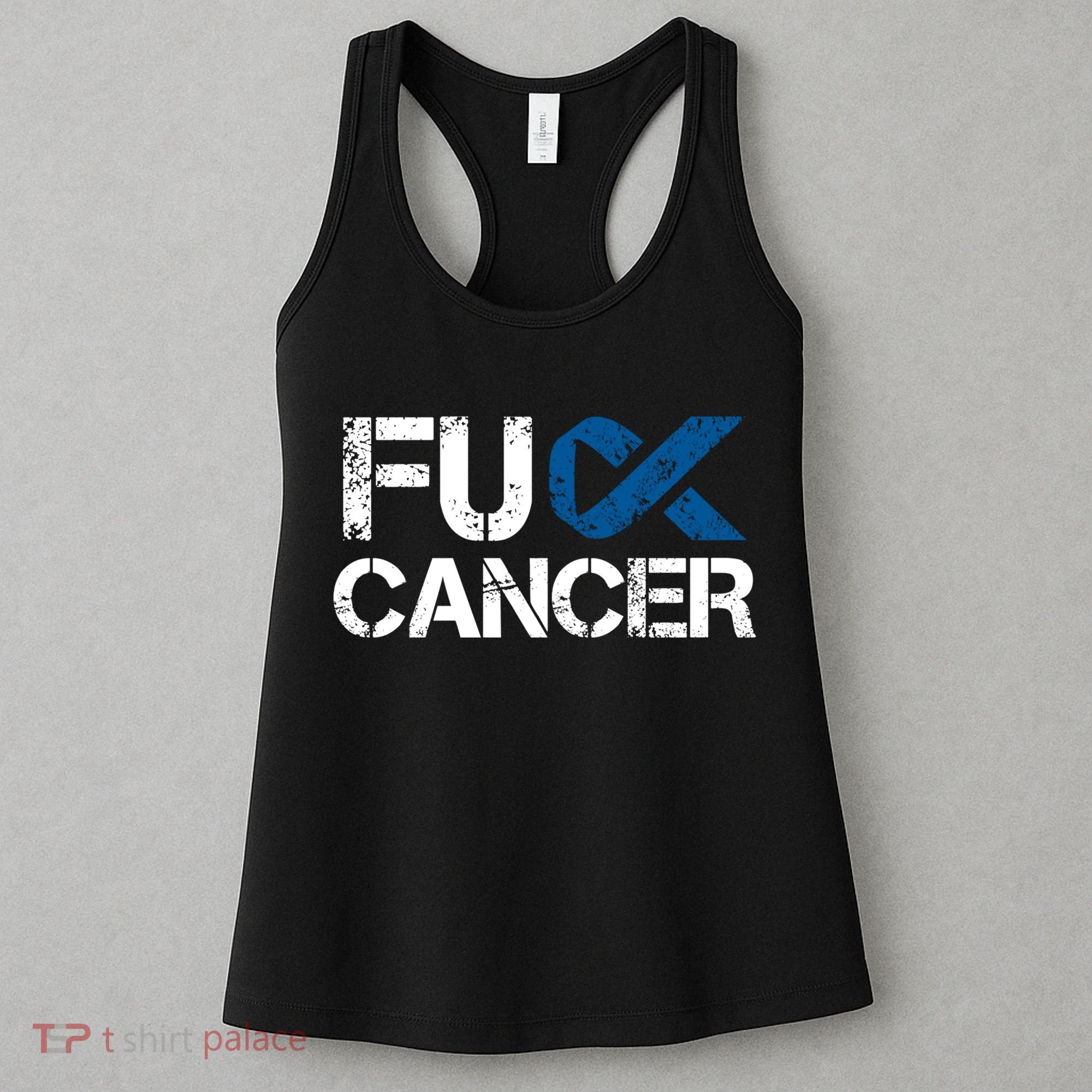 Fuck Cancer Colon Cancer Support Gift Women's Tank Top