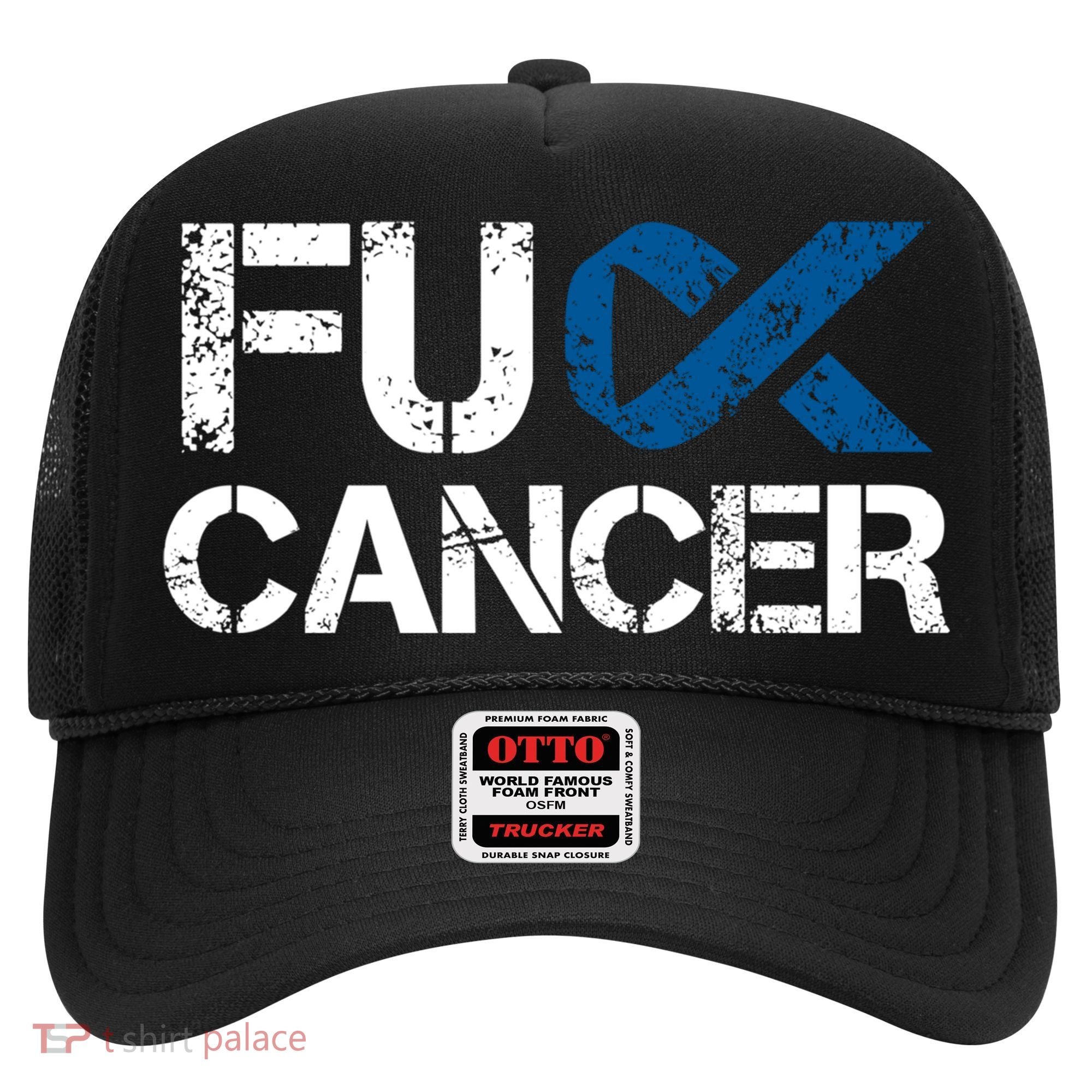 Fuck Cancer Colon Cancer Support Gift Hat