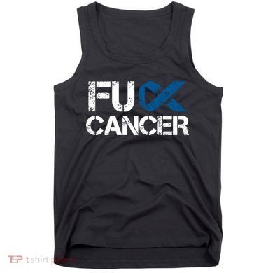 Fuck Cancer Colon Cancer Support Gift Tank Top