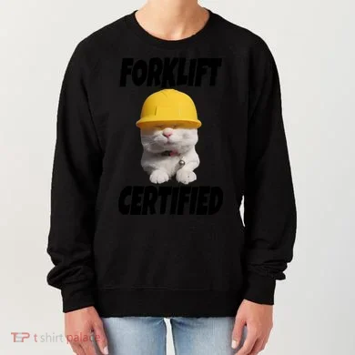 Forklift Certified Cat Women's Sweatshirt