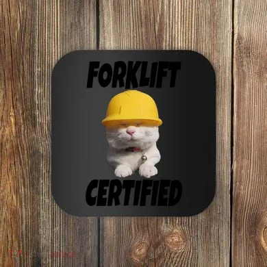 Forklift Certified Cat Coaster