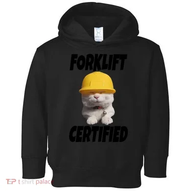 Forklift Certified Cat Toddler Hoodie