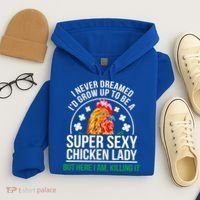Funny Crazy Chicken Farmer Lady Women Meaningful Gift Hoodie thumb 4