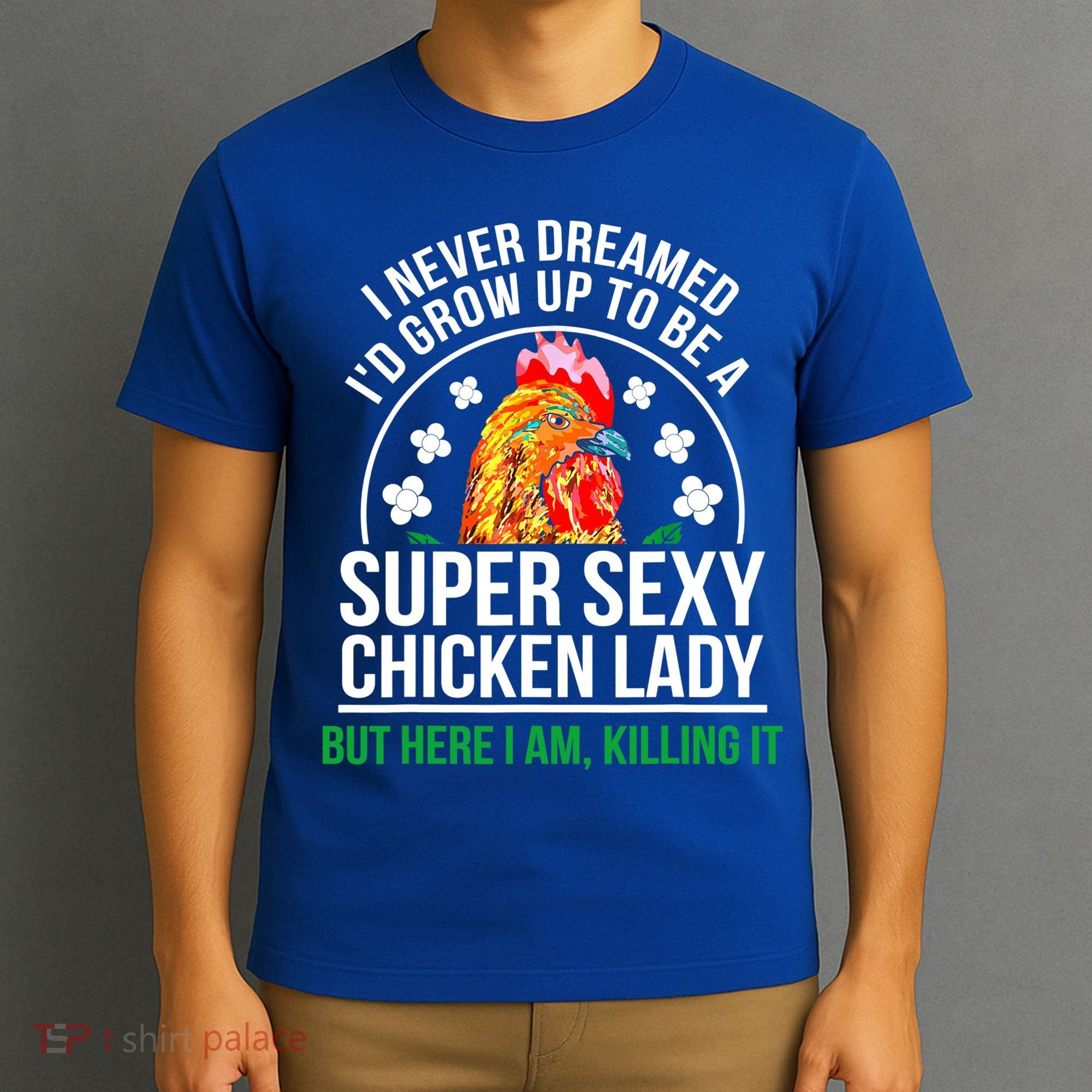 Funny Crazy Chicken Farmer Lady Women Meaningful Gift T-Shirt