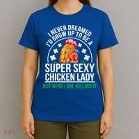 Funny Crazy Chicken Farmer Lady Women Meaningful Gift T-Shirt thumb 4