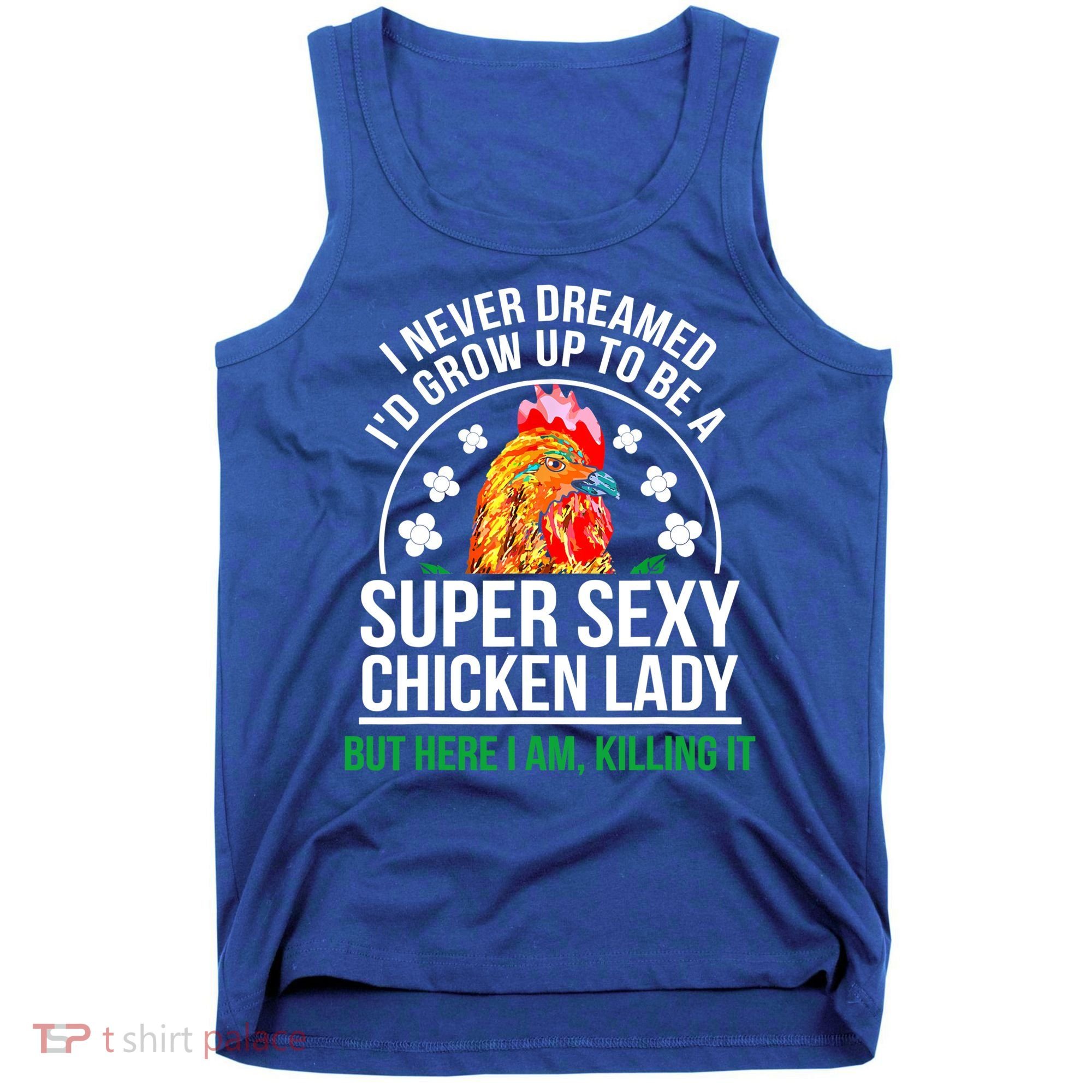 Funny Crazy Chicken Farmer Lady Women Meaningful Gift Tank Top