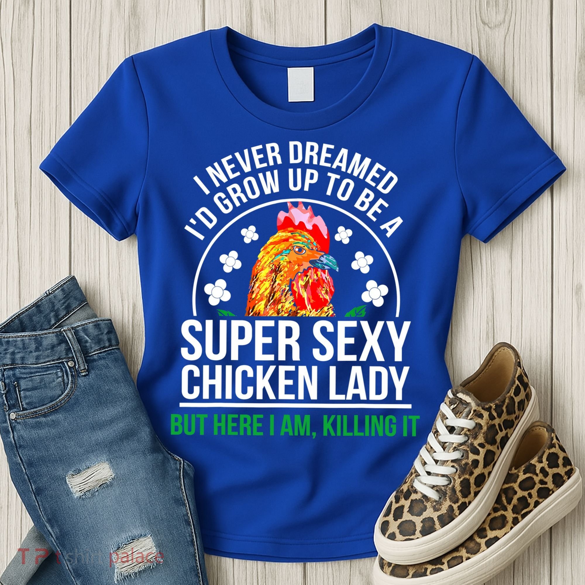 Funny Crazy Chicken Farmer Lady Women Meaningful Gift Women's T-Shirt