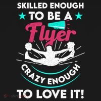 Funny Cheer Cheerleader Skilled Enough To Be A Flyer Coach Gift Hoodie thumb 2