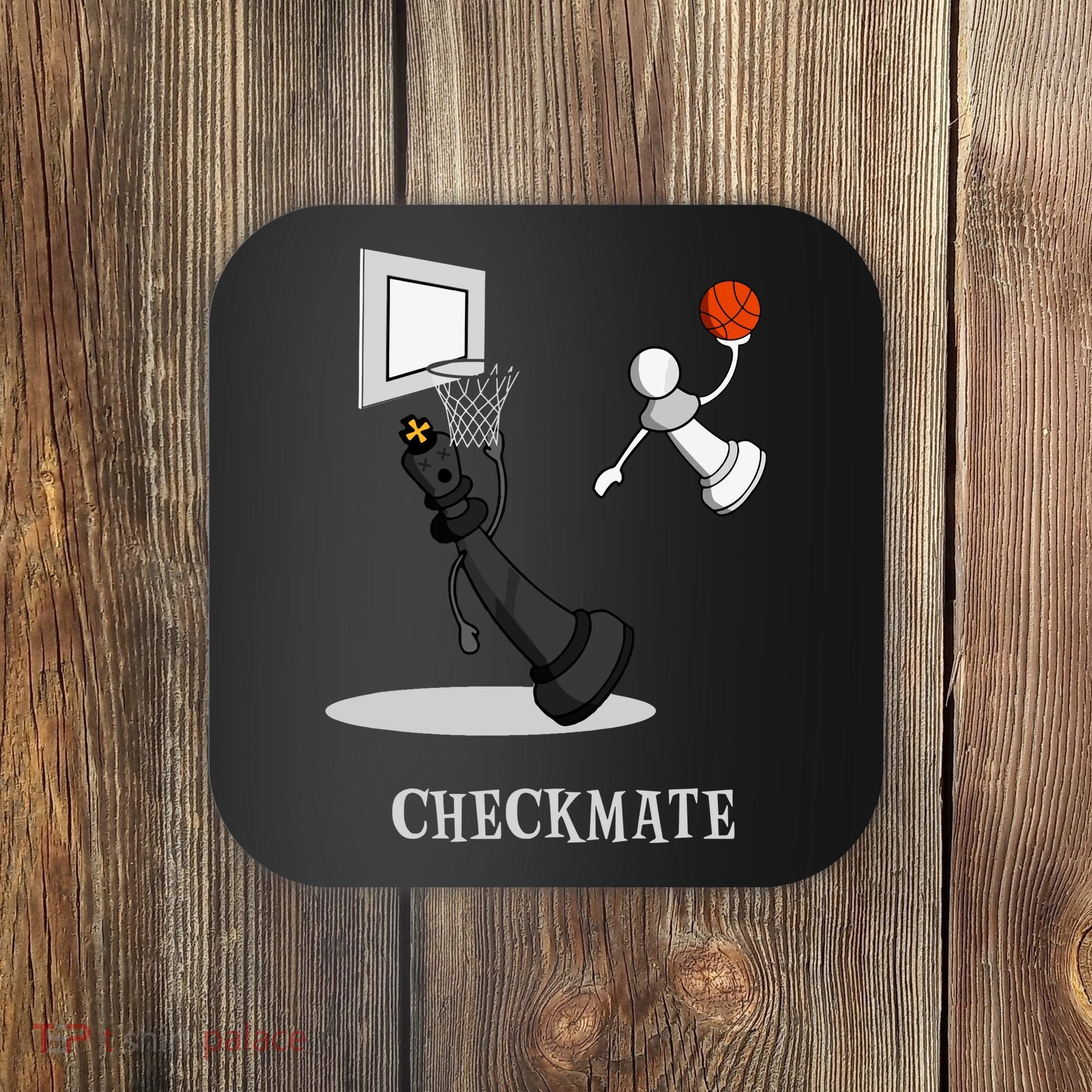 Funny Checkmate Chess Basketball Game Board King Pawn Piece Coaster