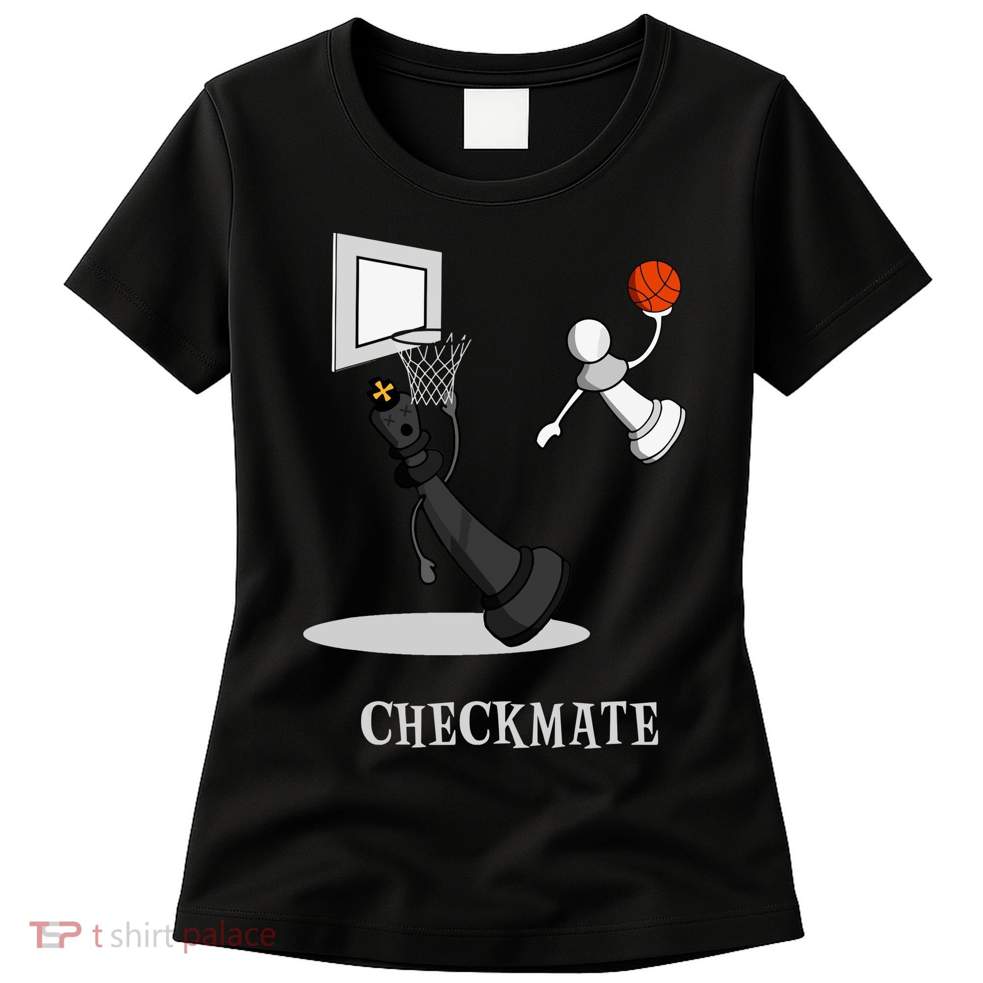 Funny Checkmate Chess Basketball Game Board King Pawn Piece Women's T-Shirt