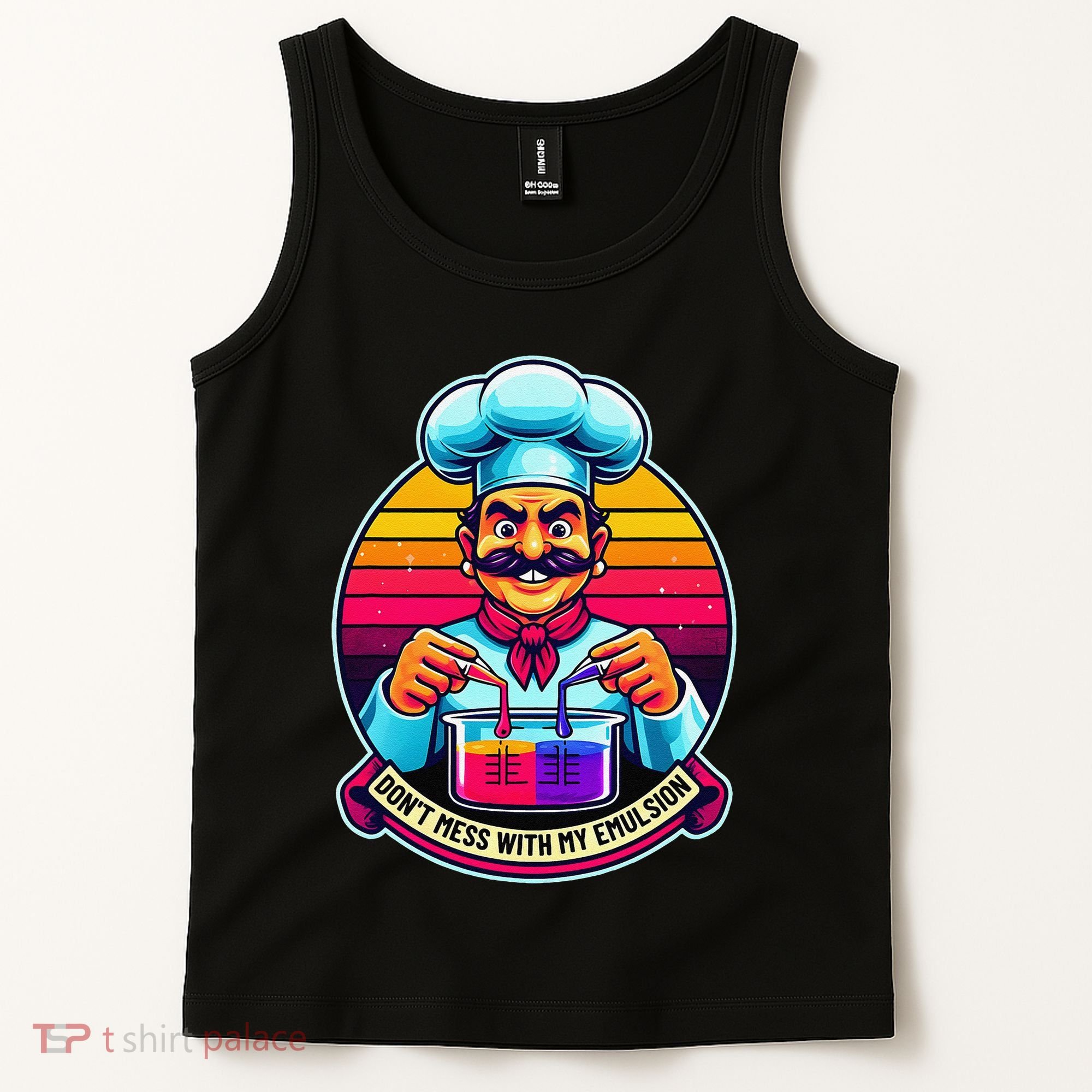 Funny Chief DonT Mess With My Emulsion Molecular Gastronomy Tank Top
