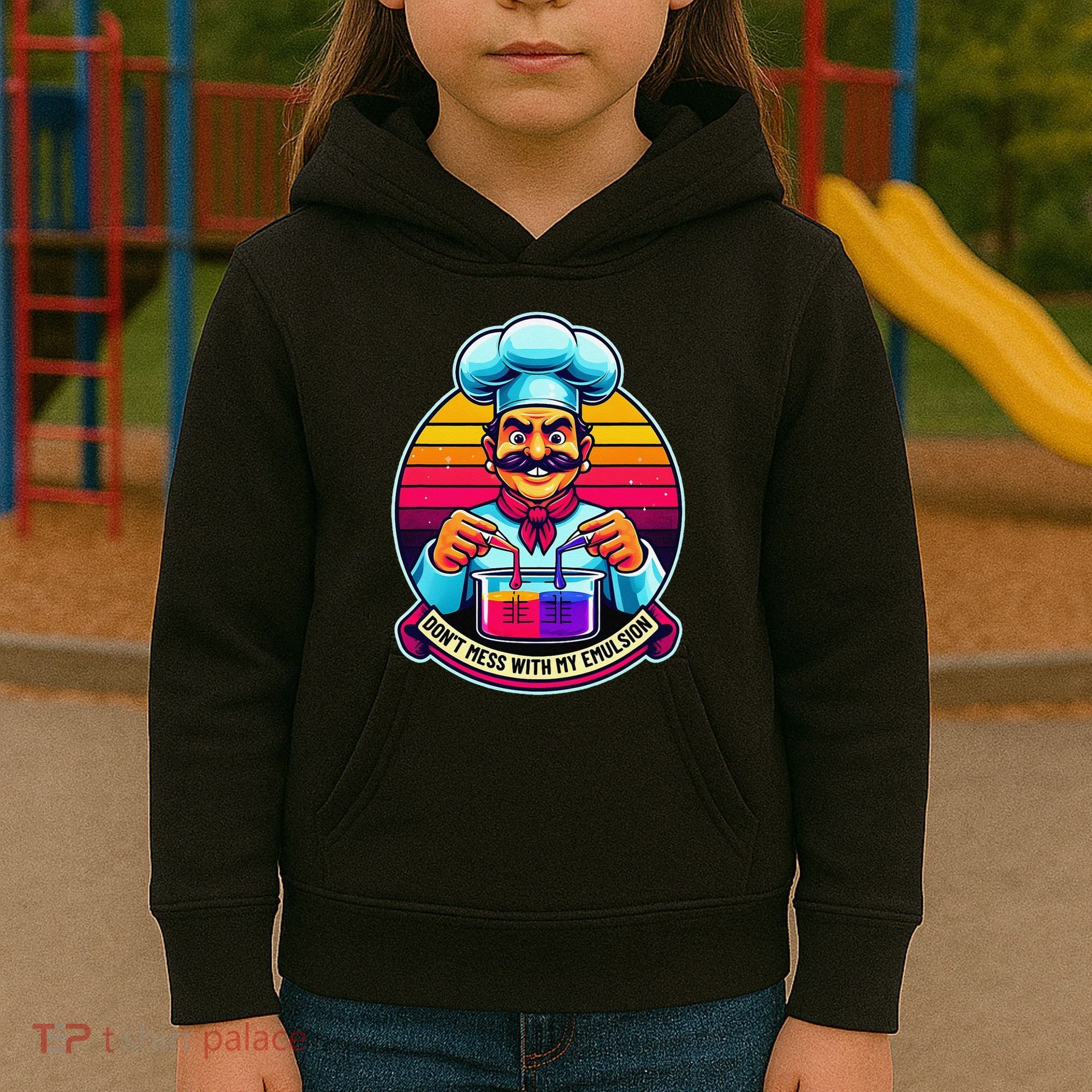 Funny Chief DonT Mess With My Emulsion Molecular Gastronomy Kids Hoodie
