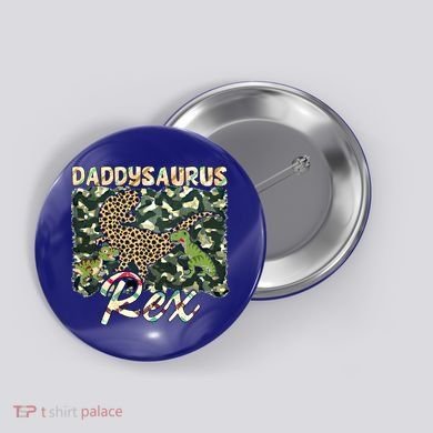 Funny Camo Daddysaurus Rex Gift Button