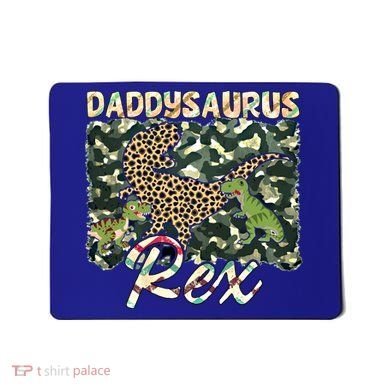 Funny Camo Daddysaurus Rex Gift Mousepad
