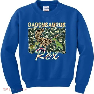 Funny Camo Daddysaurus Rex Gift Kids Sweatshirt