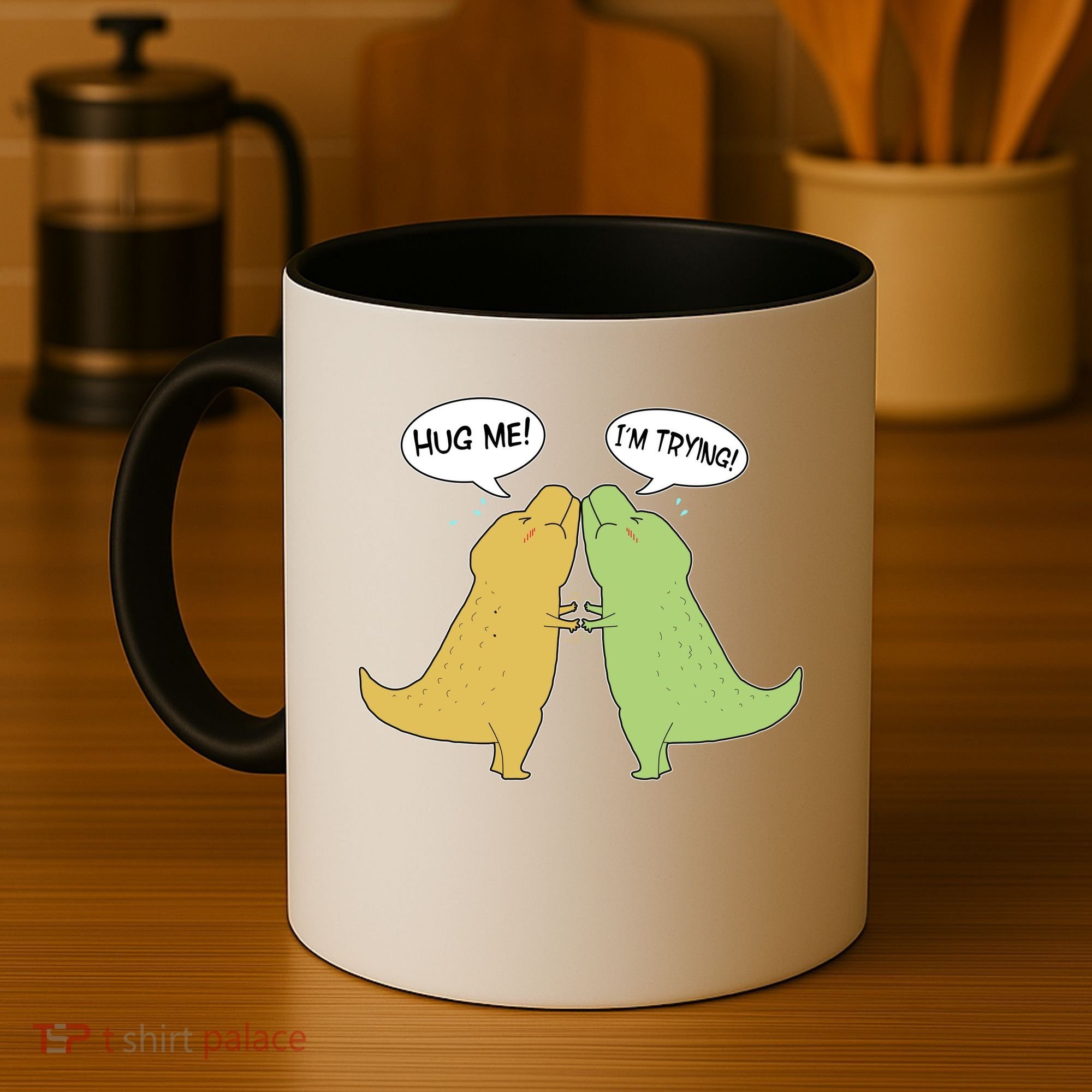 Funny Cute Dinosaur Trex Hug Me I'm Trying Coffee Mug