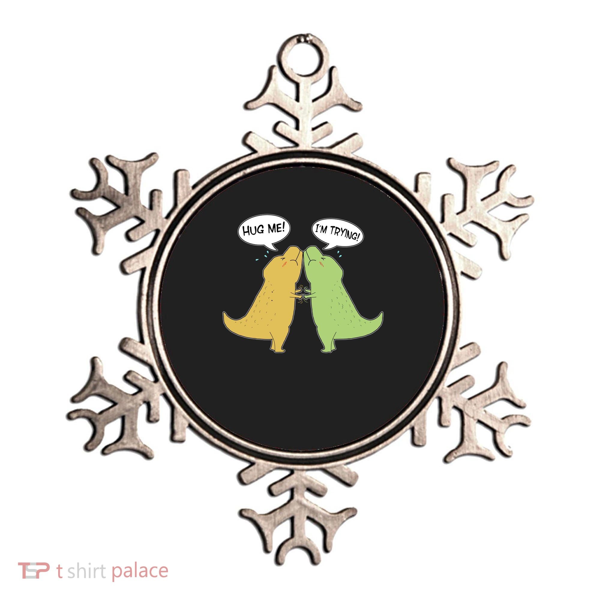 Funny Cute Dinosaur Trex Hug Me I'm Trying Ornament