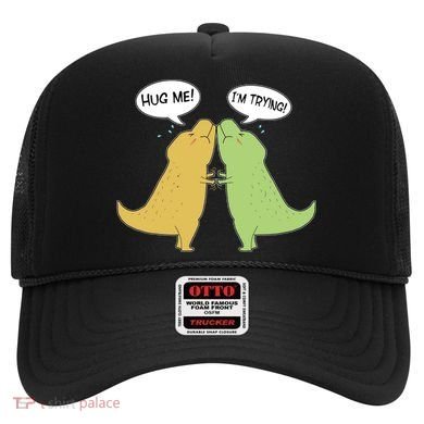 Funny Cute Dinosaur Trex Hug Me I'm Trying Hat