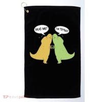 Funny Cute Dinosaur Trex Hug Me I'm Trying Golf Towel thumb 0