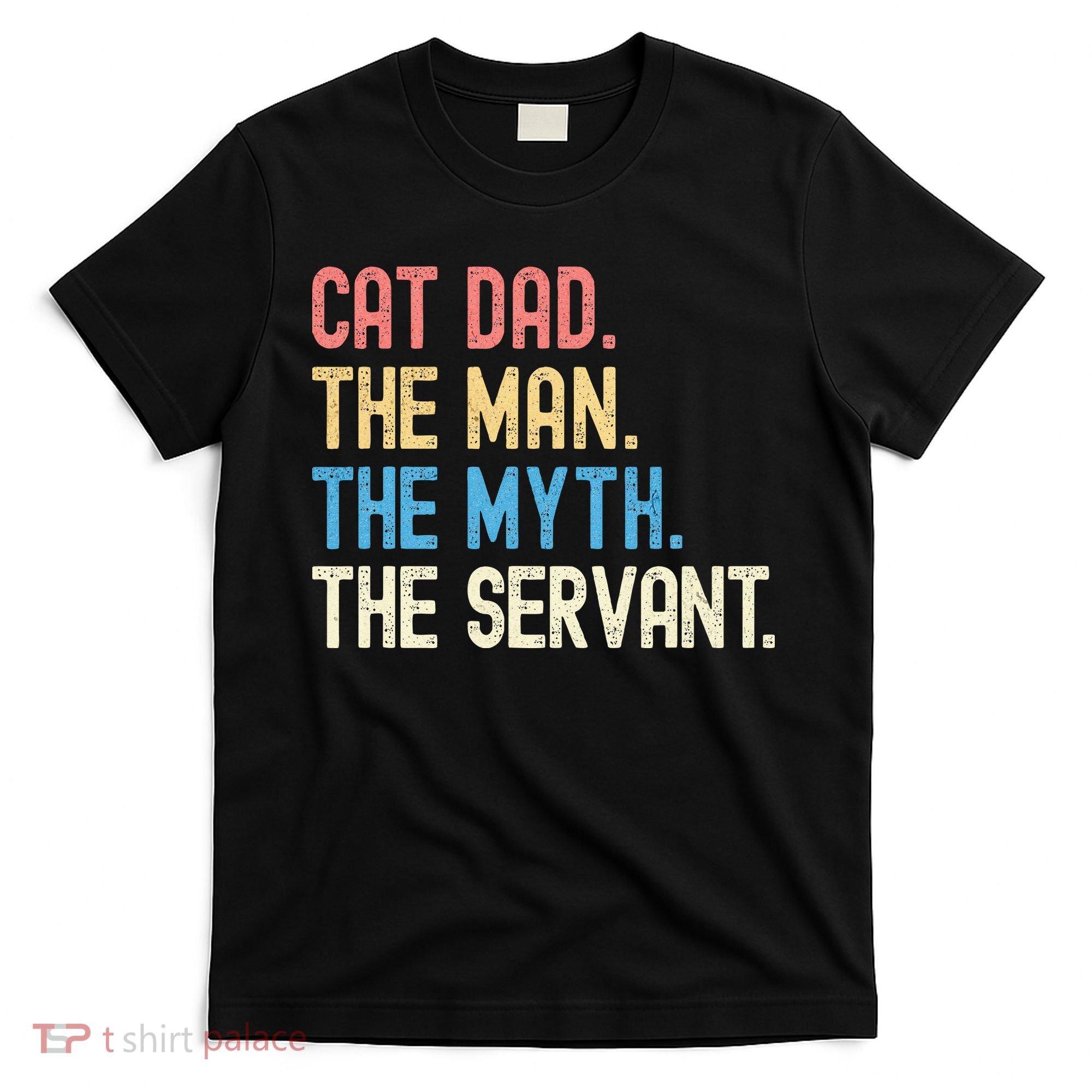 Funny Cat Dad Fathers Day Vintage Ever Cat Lover Daddy Retro T-Shirt