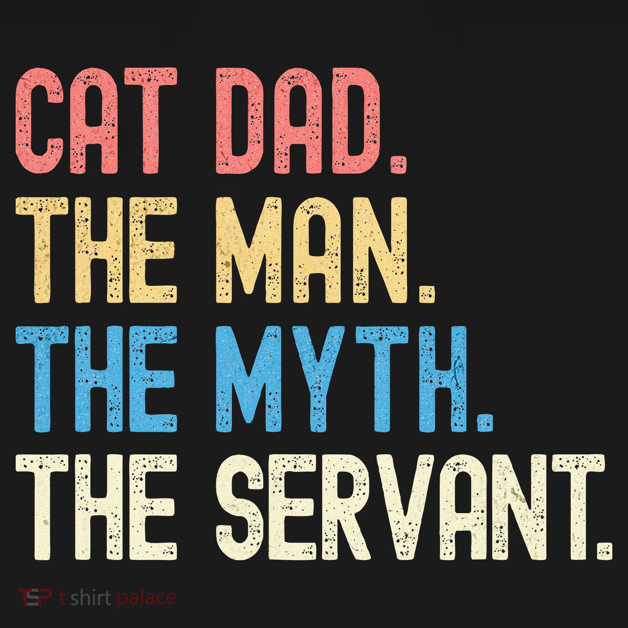 Funny Cat Dad Fathers Day Vintage Ever Cat Lover Daddy Retro T-Shirt