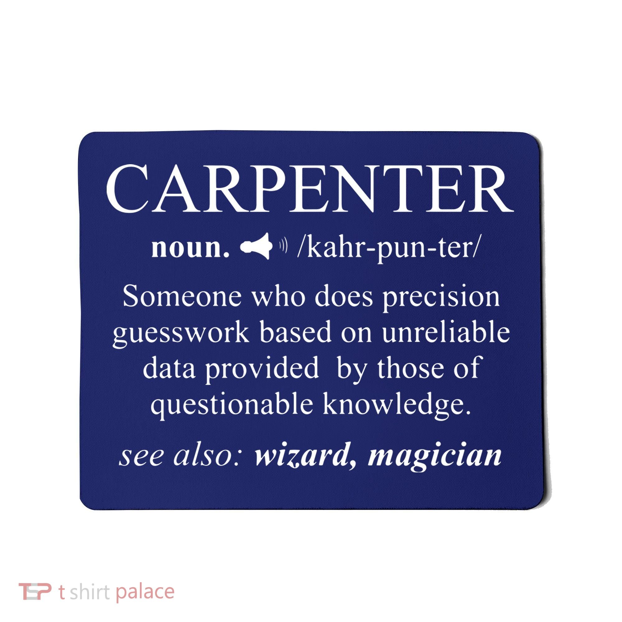 Funny Carpenter Definition Shirts Woodworking Carpentry Gift Mousepad