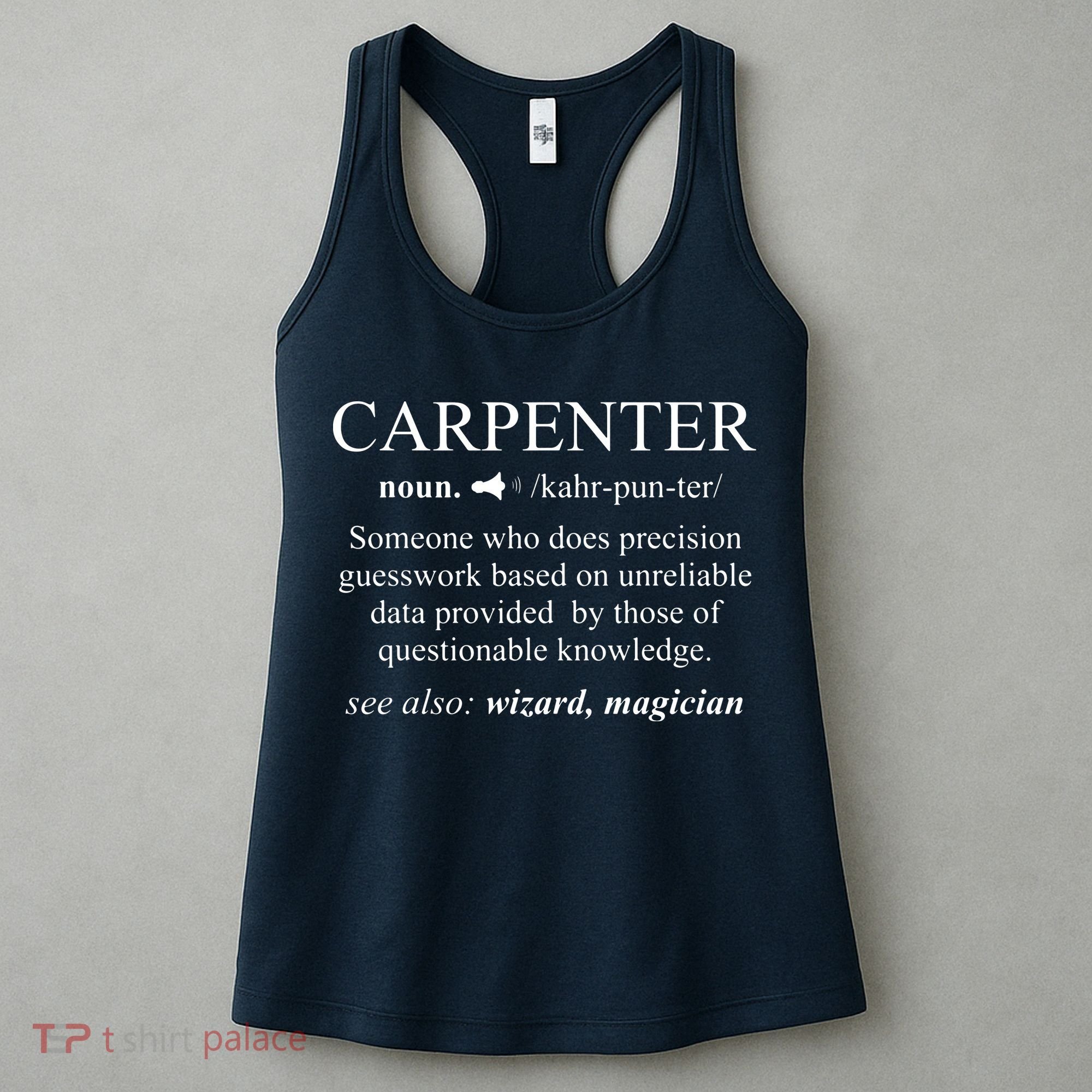 Funny Carpenter Definition Shirts Woodworking Carpentry Gift Women's Tank Top