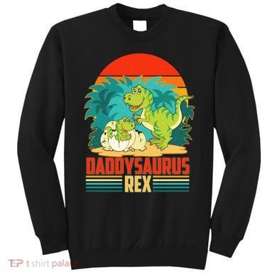 Funny Cute Daddysaurus Rex Sweatshirt
