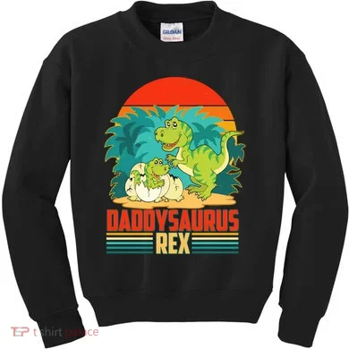 Funny Cute Daddysaurus Rex Kids Sweatshirt