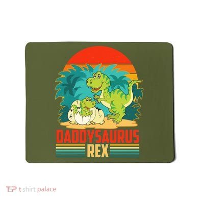 Funny Cute Daddysaurus Rex Mousepad