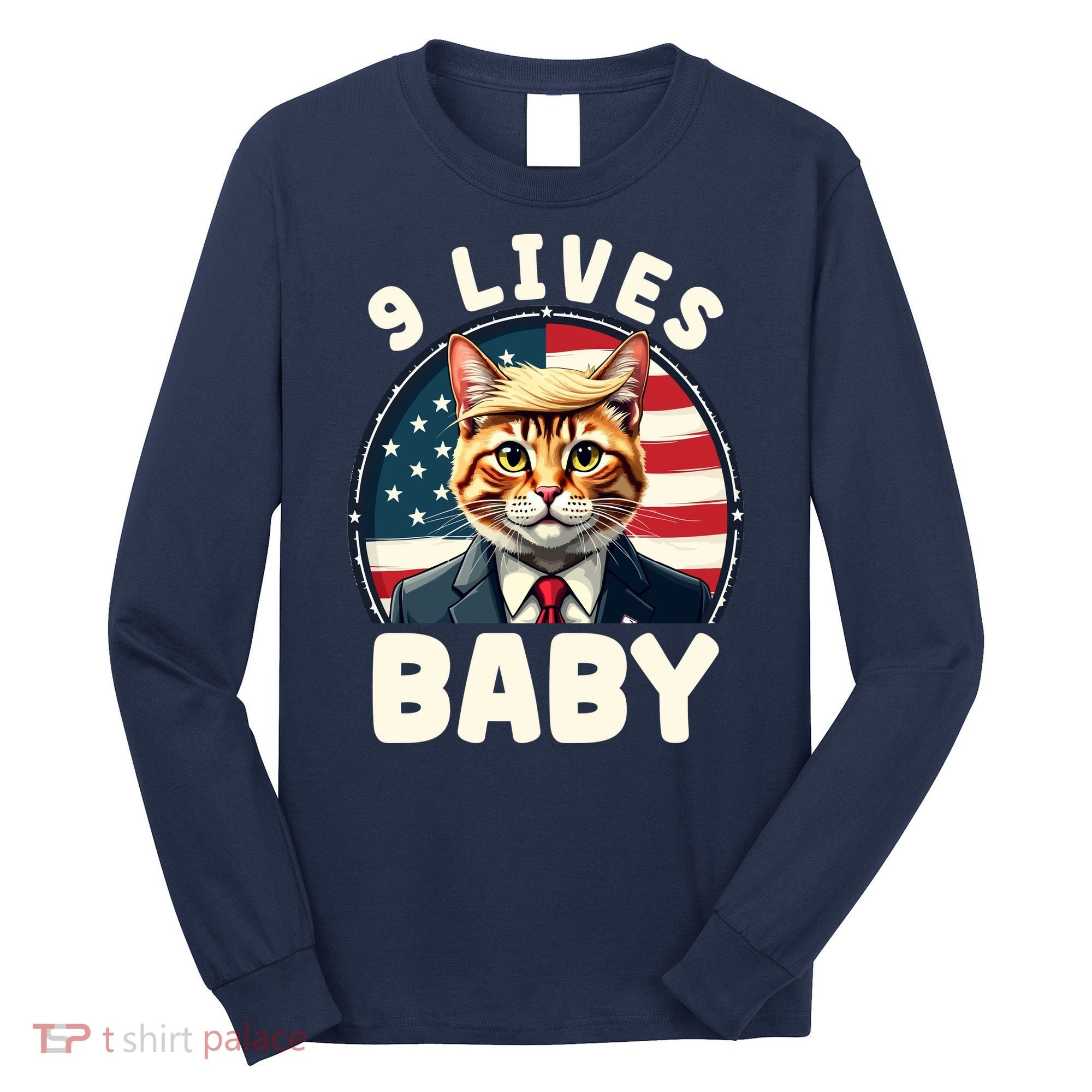 Funny Cat Donald Trump 9 Lives Baby Long Sleeve Shirt