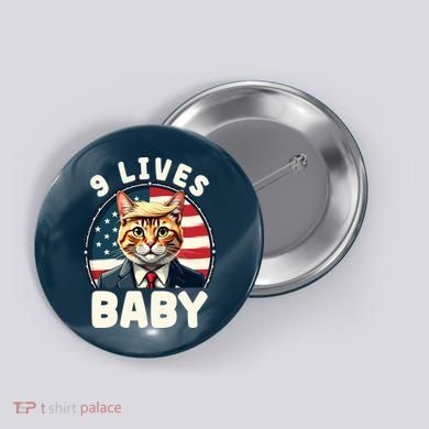 Funny Cat Donald Trump 9 Lives Baby Button