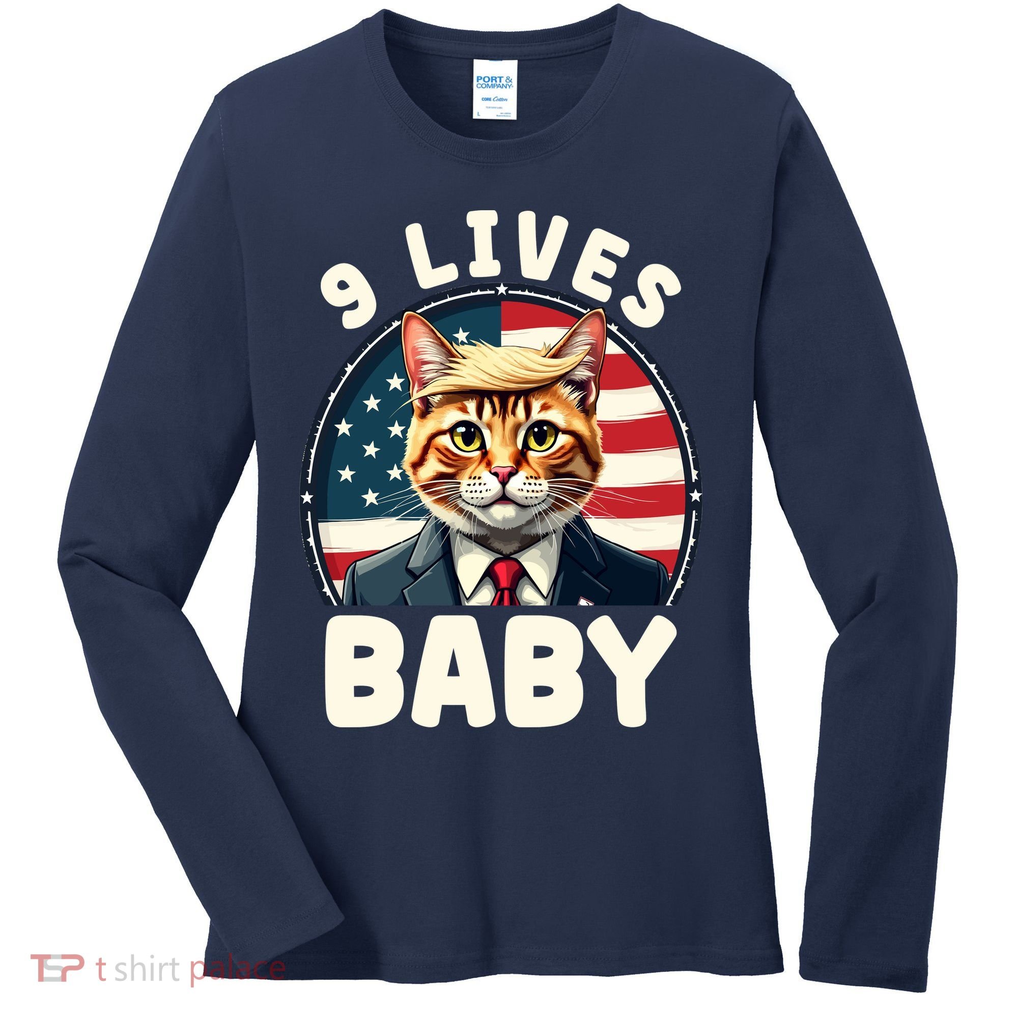 Funny Cat Donald Trump 9 Lives Baby Women's Long Sleeve Shirt