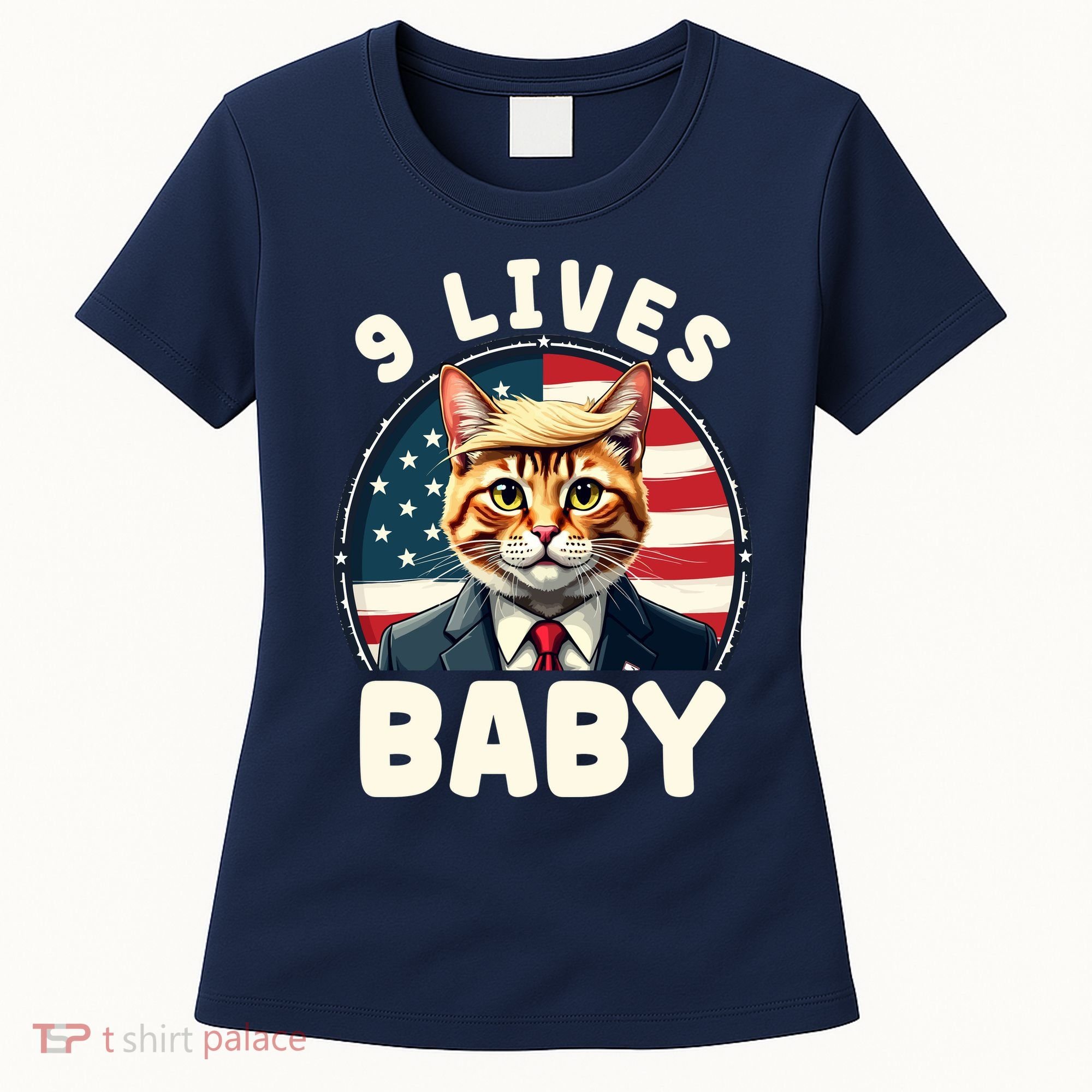 Funny Cat Donald Trump 9 Lives Baby Women's T-Shirt
