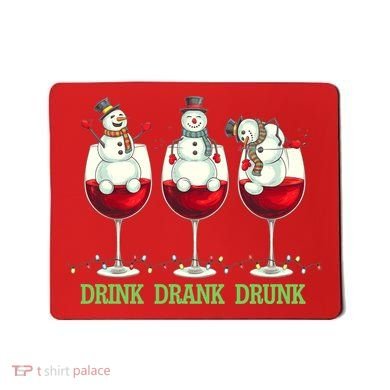 Funny Christmas Drink Drank Drunk Snowmen Mousepad