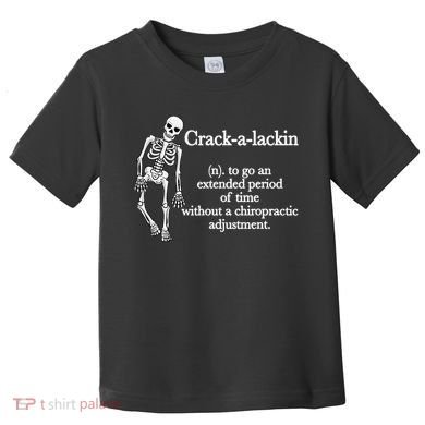 Funny Chiropractor Definition Chiropractic Toddler T-Shirt