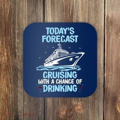 Funny Cruise Design For Cruising Boat Trip Lovers Coaster