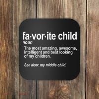 Favorite Child Definition Funny Mom And Dad Middle Child Coaster thumb 0