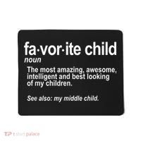 Favorite Child Definition Funny Mom And Dad Middle Child Mousepad thumb 0