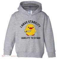 Funny Cute Duck Funny I Have Stability Ability To Stab Toddler Hoodie thumb 0