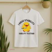 Funny Cute Duck Funny I Have Stability Ability To Stab T-Shirt thumb 2